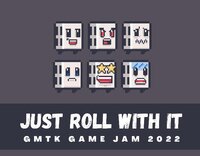 Just Roll With It (itch) (Hypesio, creativetherapyco, Blxck Cxsper, Thetos) screenshot, image №3470060 - RAWG