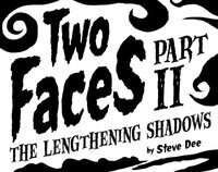 Two Faces Two: The Lengthening Shadows screenshot, image №3085361 - RAWG