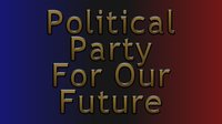 Political Party For Our Future screenshot, image №1928971 - RAWG