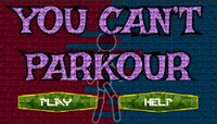 You Can'T Parkour screenshot, image №3414688 - RAWG