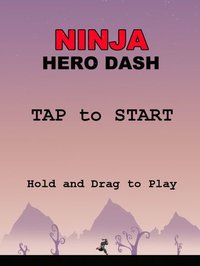 Ninja Hero Dash screenshot, image №1757128 - RAWG