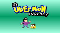 JJ's Ubermon Journey screenshot, image №3566157 - RAWG