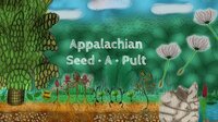 Appalachian Seed-A-Pult screenshot, image №3766385 - RAWG