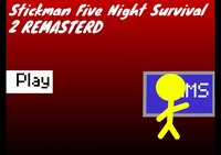 Stickman Five Night Survival 2 Remaster screenshot, image №3081018 - RAWG