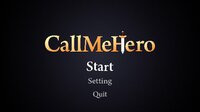 CallMeHero screenshot, image №3129745 - RAWG