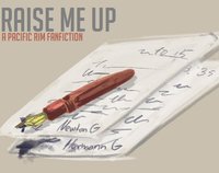 Raise Me Up - A Pacific Rim Fanfiction screenshot, image №1189945 - RAWG