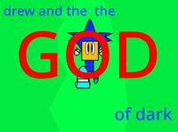 drew and the god of dark screenshot, image №3581684 - RAWG
