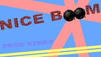 Nice Boom screenshot, image №3302420 - RAWG