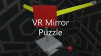 VR Mirror Puzzle screenshot, image №1963357 - RAWG