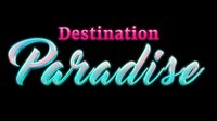 Destination Paradise screenshot, image №4036958 - RAWG