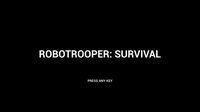 ROBOTROOPER: SURVIVAL screenshot, image №1146709 - RAWG