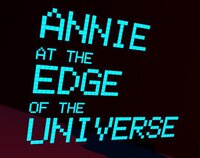 Annie at the Edge of the Universe screenshot, image №3069435 - RAWG