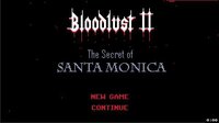 Bloodlust 2: The Secret of Santa Monica screenshot, image №3869207 - RAWG