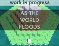 As the world floods screenshot, image №3333606 - RAWG