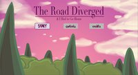 The Road Diverged & I Had to Go Home screenshot, image №2378131 - RAWG