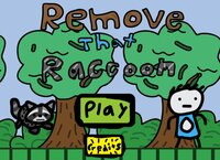 Remove That Raccoon! screenshot, image №3768668 - RAWG