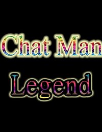 ChatMan Legend screenshot, image №1902240 - RAWG