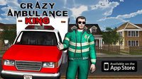 Crazy Ambulance King 3D screenshot, image №1717025 - RAWG