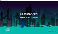 HACKGYVER screenshot, image №2305768 - RAWG