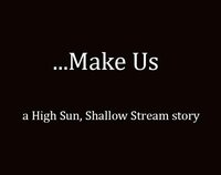 ...Make Us screenshot, image №2468939 - RAWG