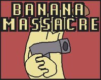 BANANA MASSACRE (itch) screenshot, image №3295001 - RAWG