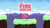 The Pink Dread screenshot, image №3656509 - RAWG