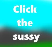 Click The Sussy 2 screenshot, image №3383178 - RAWG