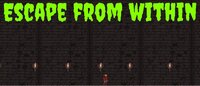 Escape from within screenshot, image №3370946 - RAWG