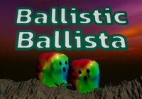 Ballistic Ballista screenshot, image №3545156 - RAWG