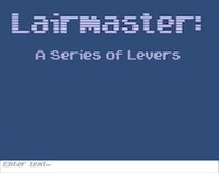 Lairmaster: A Series of Levers screenshot, image №2565245 - RAWG