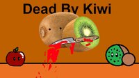 Dead By Kiwi- Part 1 screenshot, image №3669518 - RAWG