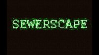 Sewerscape screenshot, image №1065809 - RAWG
