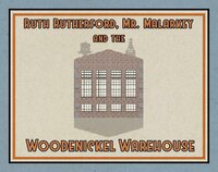 Ruth Rutherford, Mr Malarkey and the Woodenickel Warehouse screenshot, image №2406854 - RAWG