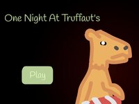One Night At Truffaut's screenshot, image №3294930 - RAWG