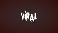 Viral [WIP] screenshot, image №2321962 - RAWG