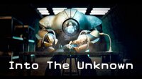 Into the unkown screenshot, image №2539898 - RAWG