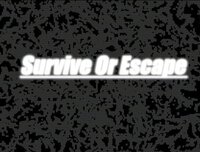 Survive Or Escape screenshot, image №3466183 - RAWG