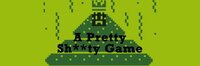 A Pretty Shitty Game screenshot, image №2576790 - RAWG