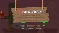 Bug Juice screenshot, image №1270314 - RAWG