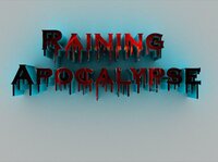 Raining Apocalypse (ReaperOfGods) screenshot, image №2597509 - RAWG