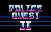 Police Quest II: The Vengeance screenshot, image №745007 - RAWG