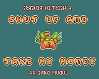 Shut up and take my money screenshot, image №1916949 - RAWG