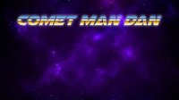 Comet Man Dan screenshot, image №1180857 - RAWG