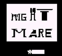 NightMARE (itch) (IAlienI) screenshot, image №3095713 - RAWG