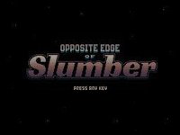 Opposite Edge of Slumber screenshot, image №2307017 - RAWG
