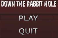 Down the Rabbit Hole (itch) (Kakatroflmao) screenshot, image №2592019 - RAWG