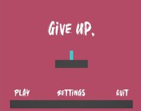 Give Up. screenshot, image №2159388 - RAWG