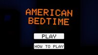 American Bedtime screenshot, image №3480686 - RAWG