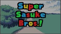 Super Sasuke Bros. screenshot, image №2376169 - RAWG