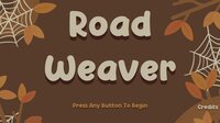 Road Weaver (Henrik, ChikinNoodleSupp, youngheioh) screenshot, image №3602978 - RAWG